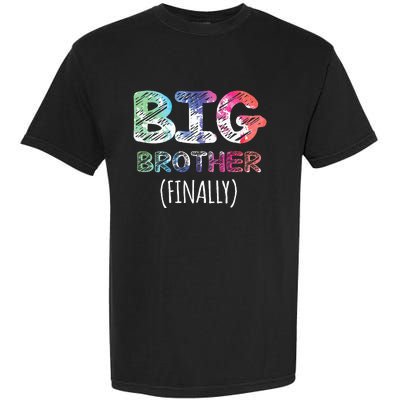 Big Brother Finally Toddlers Big Brother Garment-Dyed Heavyweight T-Shirt