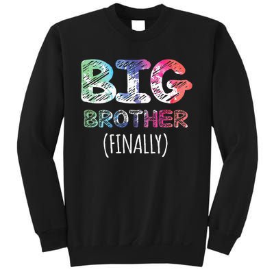 Big Brother Finally Toddlers Big Brother Sweatshirt