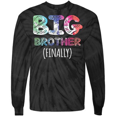 Big Brother Finally Toddlers Big Brother Tie-Dye Long Sleeve Shirt