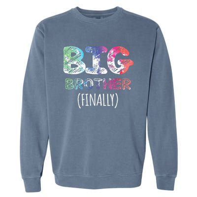 Big Brother Finally Toddlers Big Brother Garment-Dyed Sweatshirt