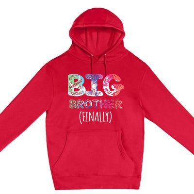 Big Brother Finally Toddlers Big Brother Premium Pullover Hoodie