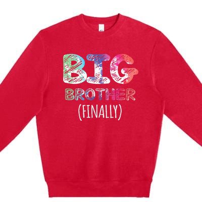 Big Brother Finally Toddlers Big Brother Premium Crewneck Sweatshirt