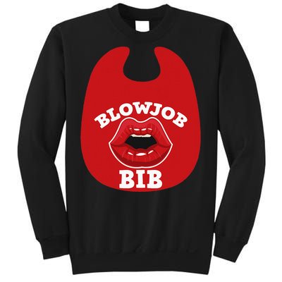 Blowjob Bib Funny Adult Dirty Humor Blowjob Bib Sweatshirt