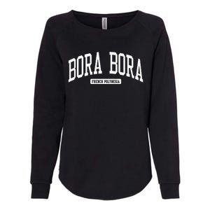 Bora Bora French Polynesia College Womens California Wash Sweatshirt