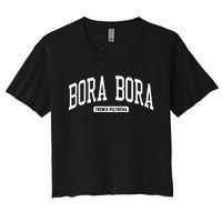 Bora Bora French Polynesia College Women's Crop Top Tee