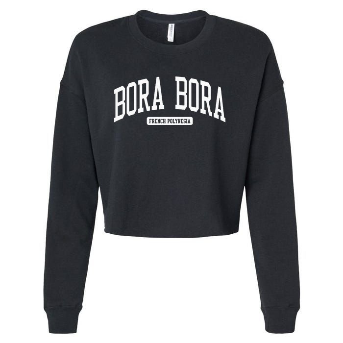 Bora Bora French Polynesia College Cropped Pullover Crew