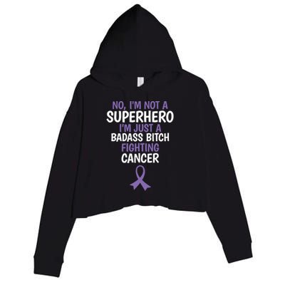 Badass Bitch Fighting Cancer Quote Funny Gift Crop Fleece Hoodie