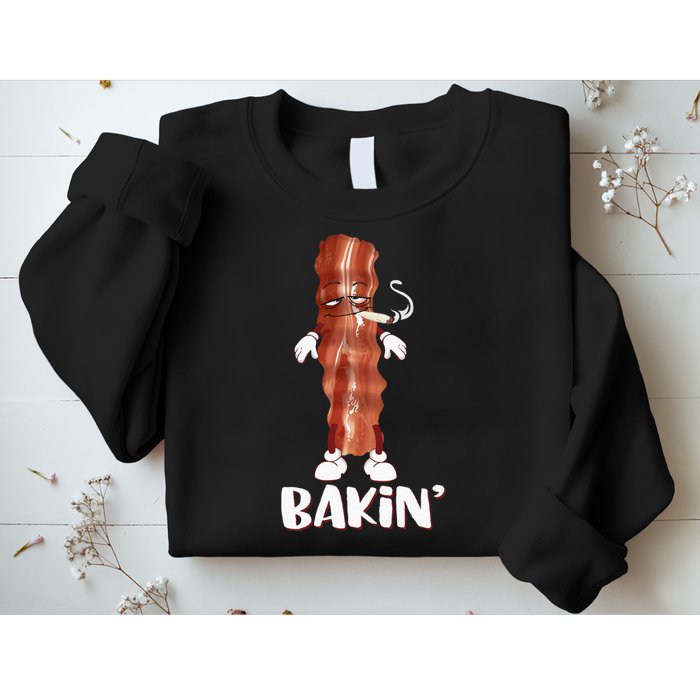 Bakin Bacon Funny 420 Marijuana Smoke Weed Pot Sweatshirt