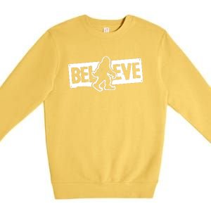 Believe Big Foot Sasquatch Bigfoot Premium Crewneck Sweatshirt