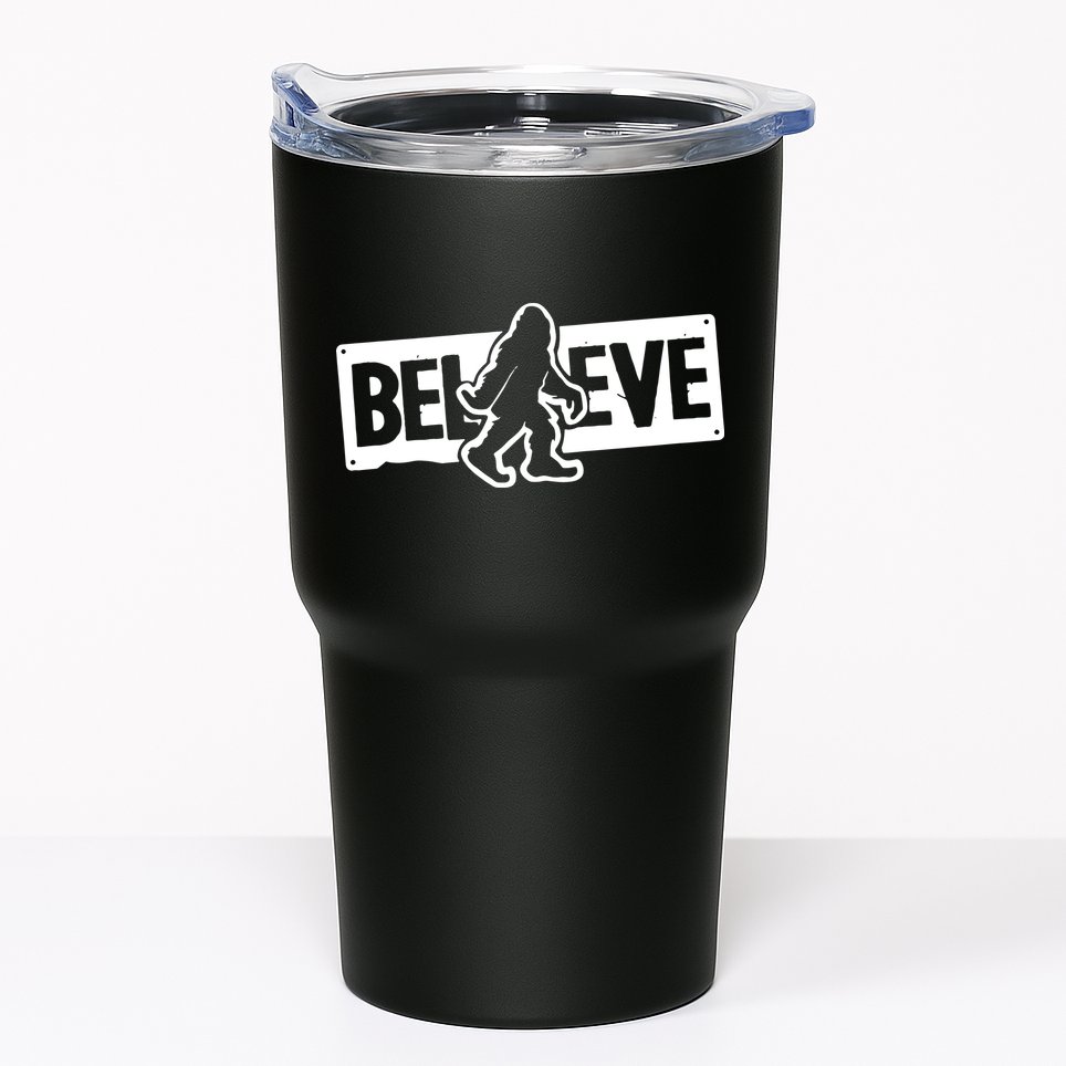 Believe Big Foot Sasquatch Bigfoot Tumbler