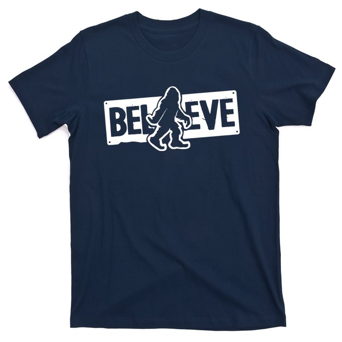 Believe Big Foot Sasquatch Bigfoot T-Shirt