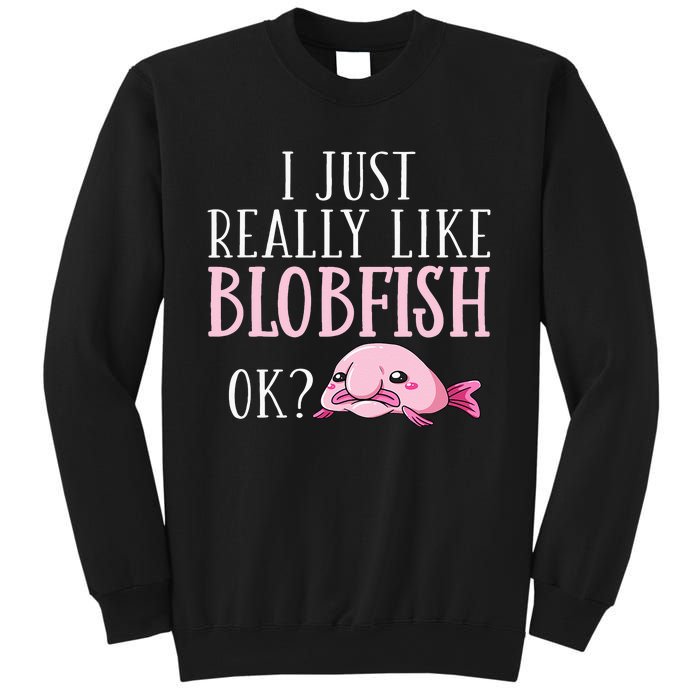 Blobfish Bob Fish Funny Cute Blob Blobby Sweatshirt