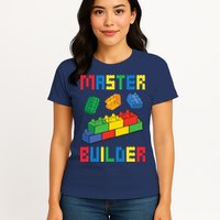 Brick Builder Funny Blocks Building Master Builder Toys Womens T-Shirt