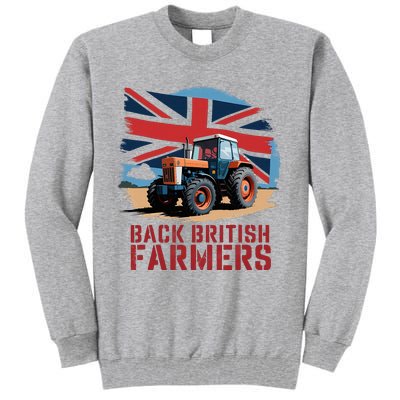 Back British Farmers Uk Farmers Protest Tall Sweatshirt