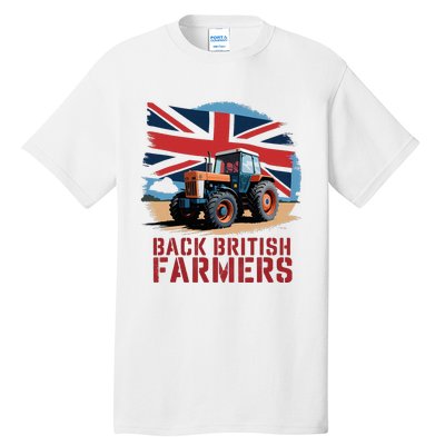 Back British Farmers Uk Farmers Protest Tall T-Shirt