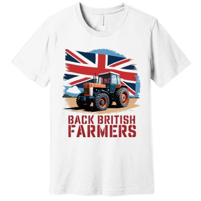 Back British Farmers Uk Farmers Protest Premium T-Shirt