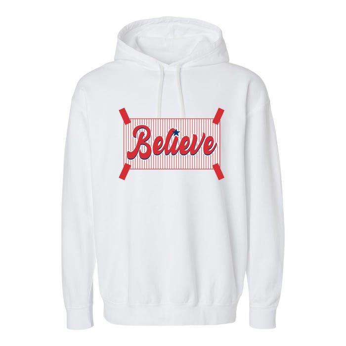 Believe Baseball Fan Philadelphia Baseball Garment-Dyed Fleece Hoodie