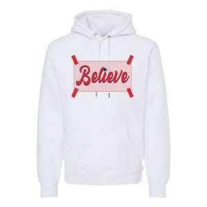 Believe Baseball Fan Philadelphia Baseball Premium Hoodie