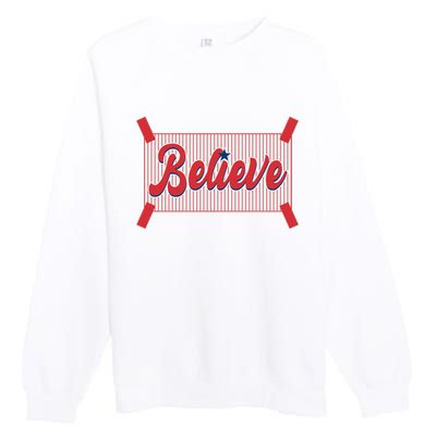 Believe Baseball Fan Philadelphia Baseball Premium Crewneck Sweatshirt