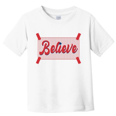 Believe Baseball Fan Philadelphia Baseball Toddler T-Shirt