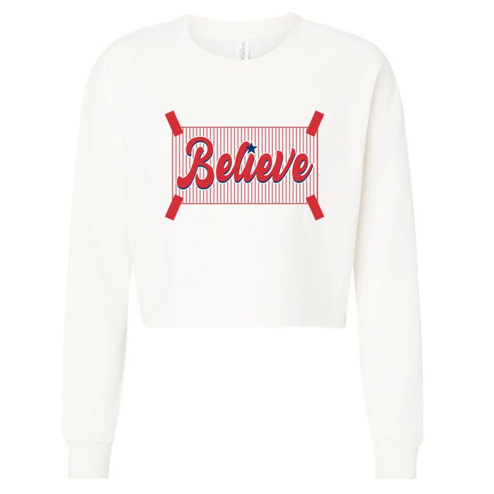 Believe Baseball Fan Philadelphia Baseball Cropped Pullover Crew