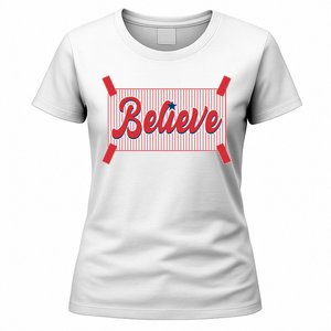 Believe Baseball Fan Philadelphia Baseball Women's T-Shirt