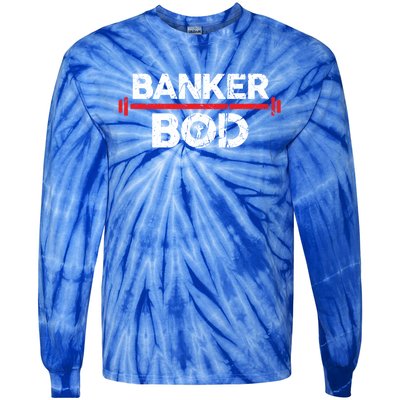 Banker Bod Funny Banking Gift Exercise Gym Weightlifting Gift Tie-Dye Long Sleeve Shirt