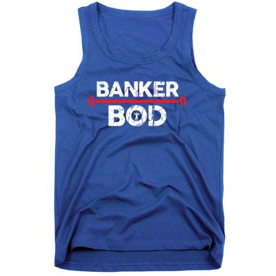 Banker Bod Funny Banking Gift Exercise Gym Weightlifting Gift Tank Top