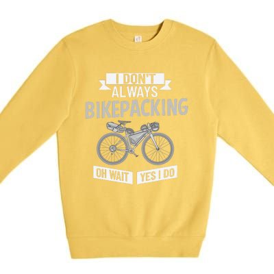 Bikepacking Bike Funny Riding Bikepack Touring Premium Crewneck Sweatshirt