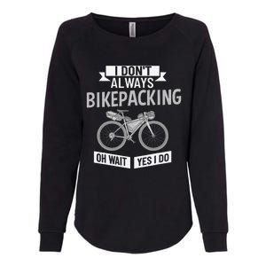 Bikepacking Bike Funny Riding Bikepack Touring Womens California Wash Sweatshirt