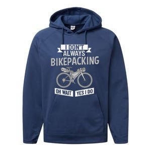 Bikepacking Bike Funny Riding Bikepack Touring Performance Fleece Hoodie