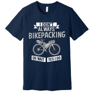 Bikepacking Bike Funny Riding Bikepack Touring Premium T-Shirt