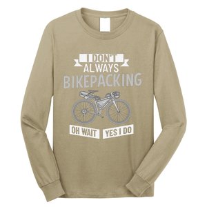 Bikepacking Bike Funny Riding Bikepack Touring Long Sleeve Shirt