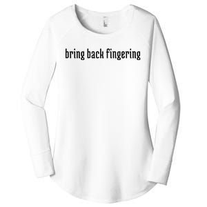 Bring Back Fingering Women's Perfect Tri Tunic Long Sleeve Shirt