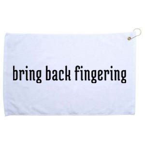 Bring Back Fingering Grommeted Golf Towel