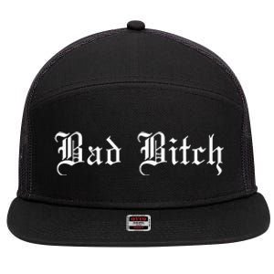 Bad Bitch Funny Joke Street Wear 7 Panel Mesh Trucker Snapback Hat