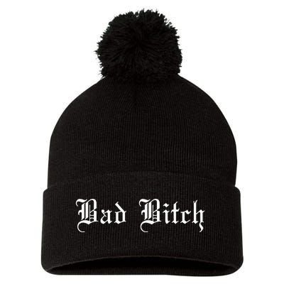 Bad Bitch Funny Joke Street Wear Pom Pom 12in Knit Beanie