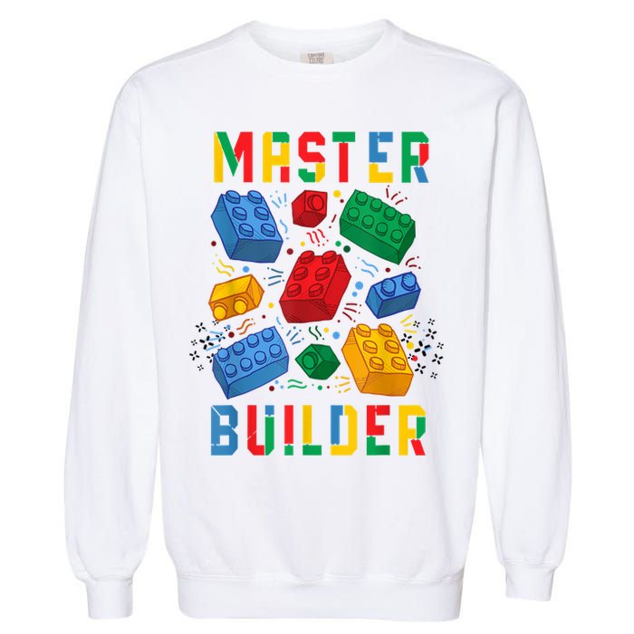 Brick Builder Funny Blocks Master Builder Gift Garment-Dyed Sweatshirt