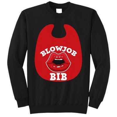 Blowjob Bib Funny Adult Women Dirty Humor Blowjob Bib Tall Sweatshirt