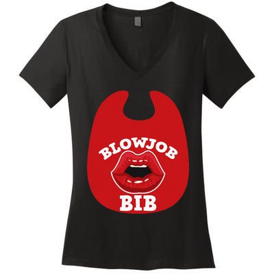 Blowjob Bib Funny Adult Women Dirty Humor Blowjob Bib Women's V-Neck T-Shirt