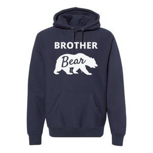 Brother Bear Fathers Day Gift From Wife Son Daughter Premium Hoodie