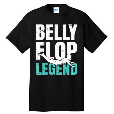 Bellyflop Belly Flop Tall T-Shirt