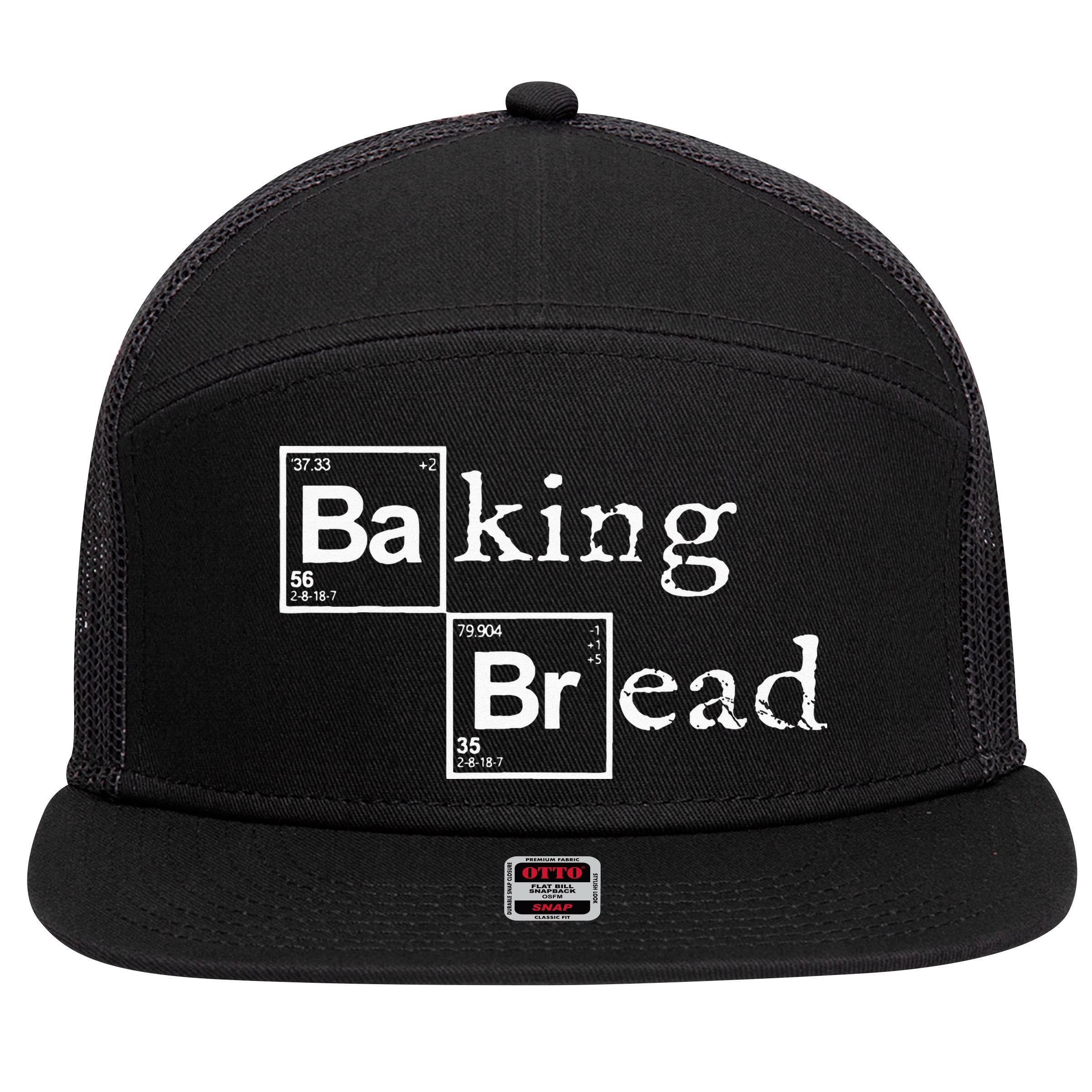 Baking Bread Funny Food Bread Baker Bread Maker Bread 7 Panel Mesh Trucker Snapback Hat