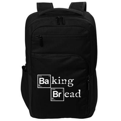 Baking Bread Funny Food Bread Baker Bread Maker Bread Impact Tech Backpack