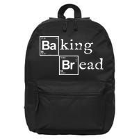 Baking Bread Funny Food Bread Baker Bread Maker Bread 16 in Basic Backpack