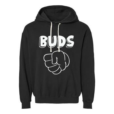 Best Buds Funny Father Garment-Dyed Fleece Hoodie