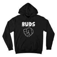 Best Buds Funny Father Hoodie