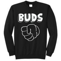 Best Buds Funny Father Sweatshirt