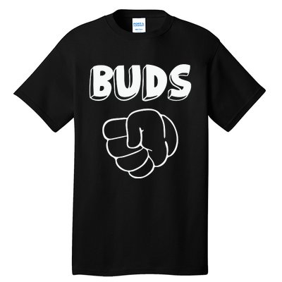 Best Buds Funny Father Tall T-Shirt