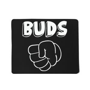 Best Buds Funny Father Mousepad